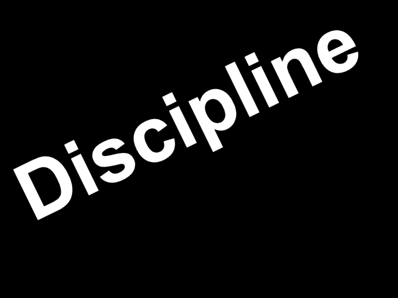 Discipline